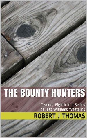 [Jess Williams 28] • THE BOUNTY HUNTERS